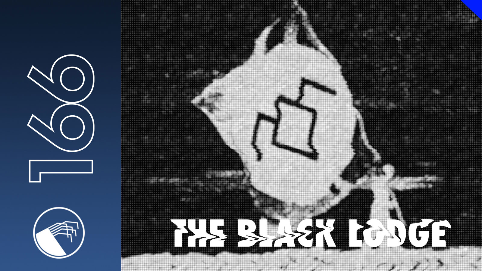 166 The Black Lodge