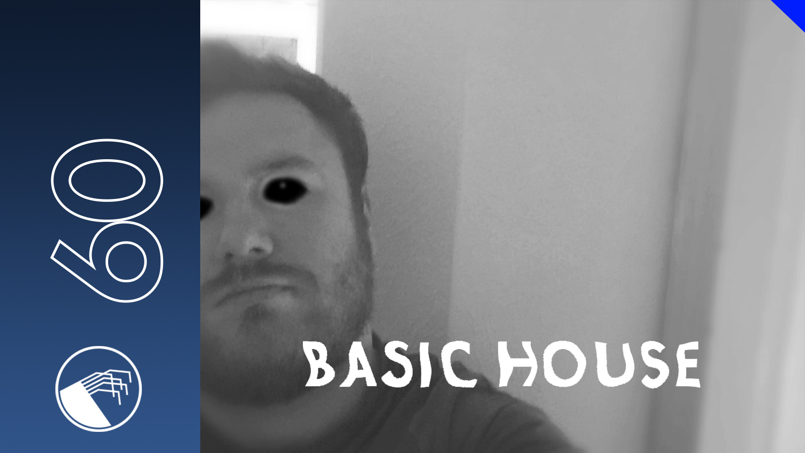 060 Basic House